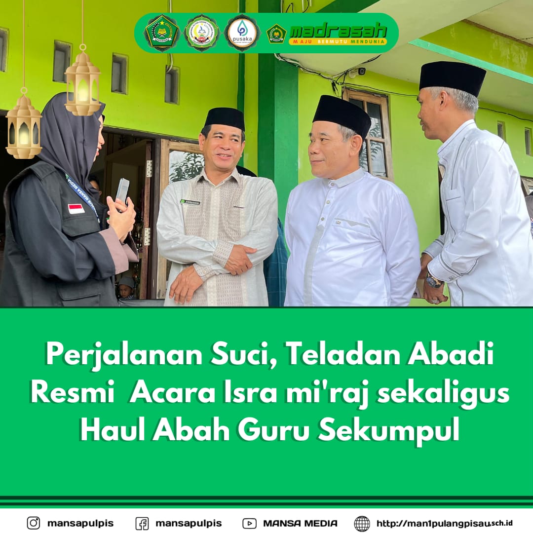 MOMENTUM ISRA MI"RAJ DAN HAUL GURU SEKUMPUL YANG PENUH KHIDMAT MENINGKATKAN SPIRIT KEAGAMAAN